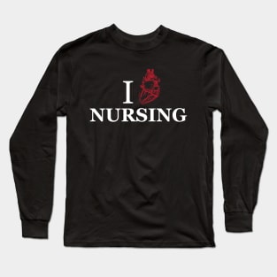 Nurse - I love nursing Long Sleeve T-Shirt